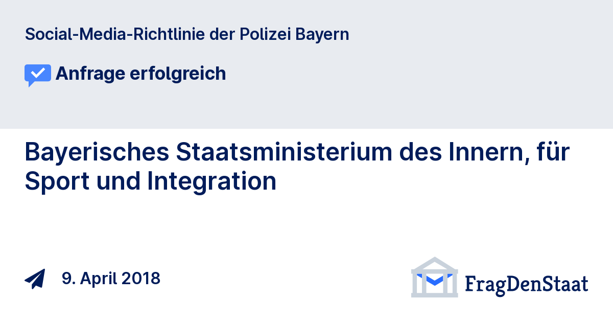Social-Media-Richtlinie der Polizei Bayern - FragDenStaat