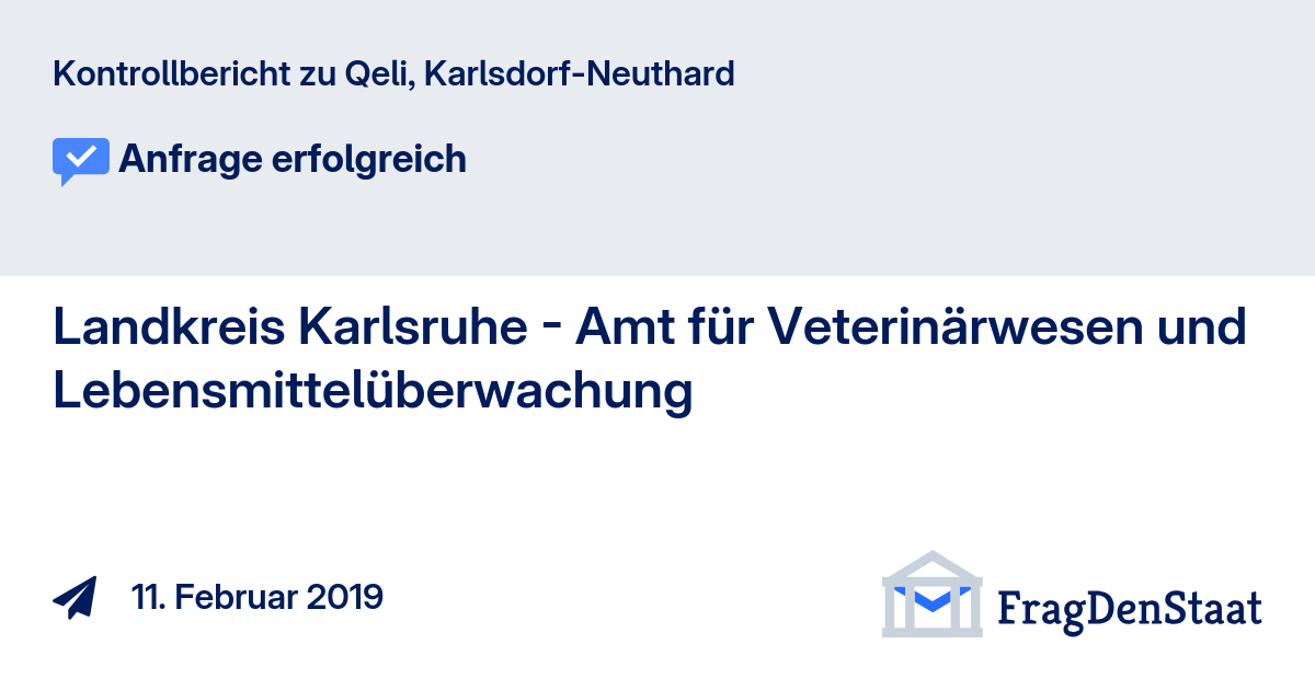 Kontrollbericht zu Qeli, Karlsdorf-Neuthard - FragDenStaat
