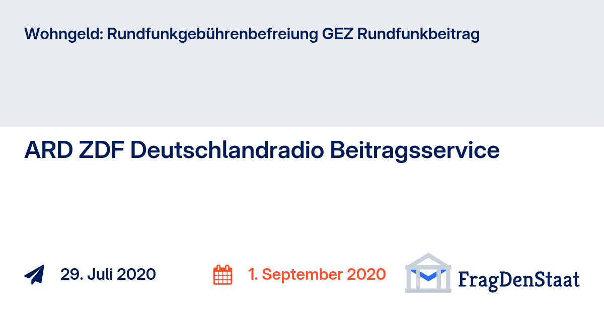 Wohngeld: Rundfunkgebührenbefreiung GEZ Rundfunkbeitrag - FragDenStaat
